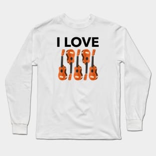 I Love Guitar Long Sleeve T-Shirt